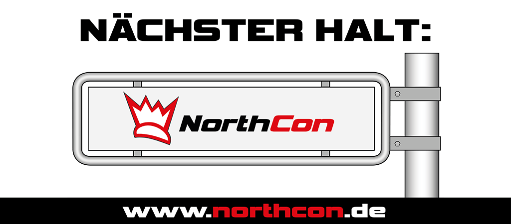 Straßenschild &quot;Nächster Halt: NorthCon&quot;